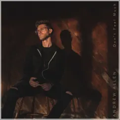 Don't Feel Much - Single by Andrew Allen album reviews, ratings, credits