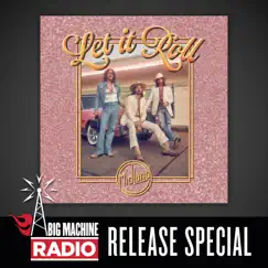 Let It Roll (Big Machine Radio Release Special) by Midland album reviews, ratings, credits