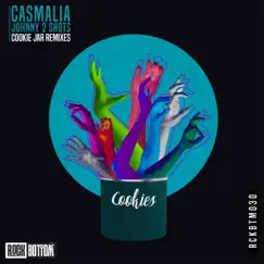 Cookie Jar Remixes - EP by Casmalia & Johnny 2 Shots album reviews, ratings, credits