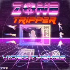 Video Themes by Zone Tripper album reviews, ratings, credits