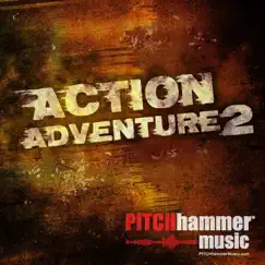 Action Adventure, Vol. 2 by Pitch Hammer album reviews, ratings, credits