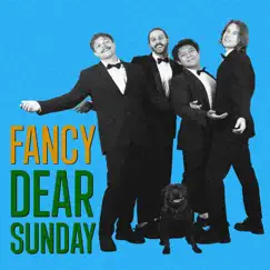 Fancy - Single by Dear Sunday album reviews, ratings, credits