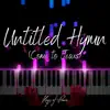 Untitled Hymn (Come to Jesus) - Single album lyrics, reviews, download