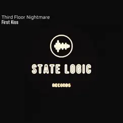 First Kiss - Single by Third Floor Nightmare album reviews, ratings, credits