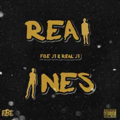 Real Ones - EP by FBE JT & Real JT album reviews, ratings, credits