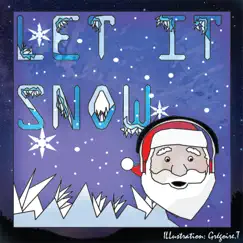 Let It Snow - Single by Bonin album reviews, ratings, credits