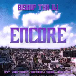 Encore - Single by Bishop tha DJ album reviews, ratings, credits