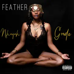 Feather - Single by Nhayah Goode album reviews, ratings, credits