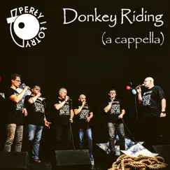 Donkey Riding (A Cappella) Song Lyrics