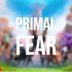 Primal Fear - Single by ChewieCatt album reviews, ratings, credits