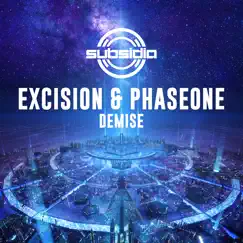 Demise - Single by Excision & PhaseOne album reviews, ratings, credits