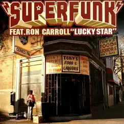 Lucky Star (feat. Ron Carroll) [Remixes] by Superfunk album reviews, ratings, credits