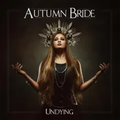 Undying by Autumn Bride album reviews, ratings, credits