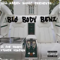 Big Body Benz (feat. Stoner Simpson) Song Lyrics