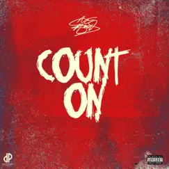 Count On - Single by Ace Hood album reviews, ratings, credits