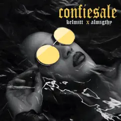 Confiésale - Single by Kelmitt & Almighty album reviews, ratings, credits