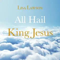 All Hail King Jesus Song Lyrics