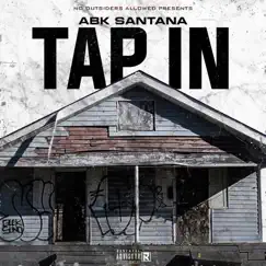 Tap In - Single by ABK Santana album reviews, ratings, credits