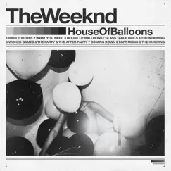 House of Balloons (Original) by The Weeknd album reviews, ratings, credits