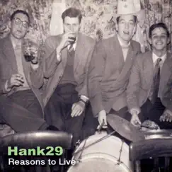 Reasons to Live (Live) - Single by Hank29 album reviews, ratings, credits