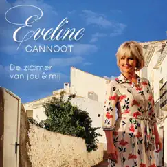 De Zomer Van Jou & Mij - Single by Eveline Cannoot album reviews, ratings, credits
