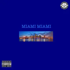Miami Miami Song Lyrics
