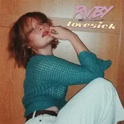 Lovesick - Single by RVBY album reviews, ratings, credits
