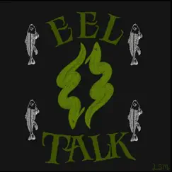 EEL Talk (feat. Oshay) - Single by Dre album reviews, ratings, credits