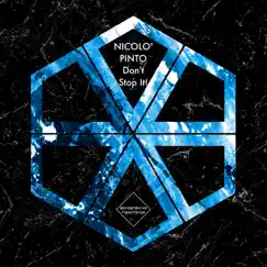 Don't Stop It! - Single by Nicolò Pinto album reviews, ratings, credits