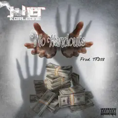 No Handouts - Single by Joker Korleone album reviews, ratings, credits