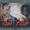 On Top - Single album lyrics, reviews, download