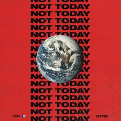 Not Today (Live) Song Lyrics