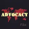 Advocacy album lyrics, reviews, download