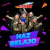 Haz Relajo album lyrics, reviews, download