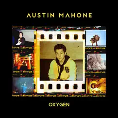 Oxygen - Single by Austin Mahone album reviews, ratings, credits