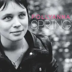 Spring - EP by Pollyanna album reviews, ratings, credits