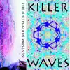 Killer Waves album lyrics, reviews, download