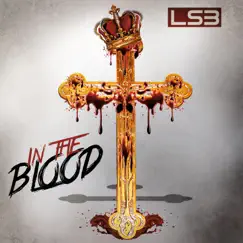 In the Blood - Single by Ls3 album reviews, ratings, credits