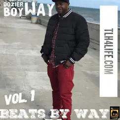 Beats by Way by Dozier Boy Way album reviews, ratings, credits