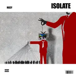 Isolate - Single by J Reezy album reviews, ratings, credits