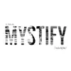 Mystify - Single album lyrics, reviews, download
