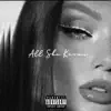 All She Knows - Single album lyrics, reviews, download