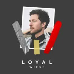 Loyal - Single by Wiese album reviews, ratings, credits