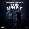 Real Shit (feat. Crook Countup) - Single album lyrics, reviews, download