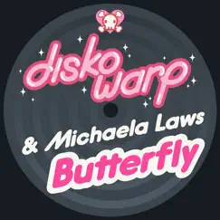 Butterfly - Single by Disko Warp & Michaela Laws album reviews, ratings, credits