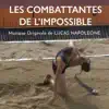 Les combattantes de l'impossible (Original Motion Picture Soundtrack) album lyrics, reviews, download