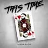 This Time - Single album lyrics, reviews, download