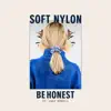 Be Honest (feat. Luke Howell) - Single album lyrics, reviews, download