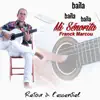 Baila Baila Baila Mi Senorita Retour À L'essentiel - Single album lyrics, reviews, download