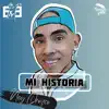 Mi Historia - Single album lyrics, reviews, download